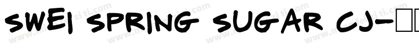 swei spring sugar cj字体转换